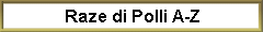 Raze di Polli A-Z